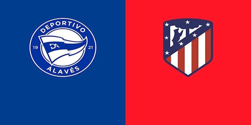 Soi Kèo Alaves vs Atletico Madrid