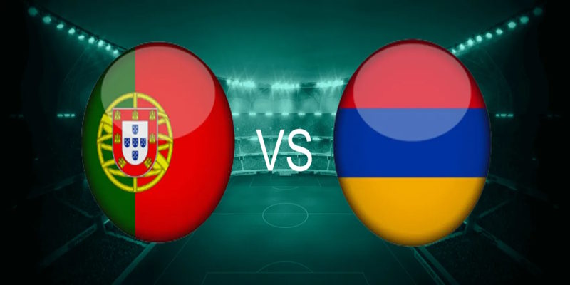 Soi Kèo Armenia vs Bồ Đào Nha