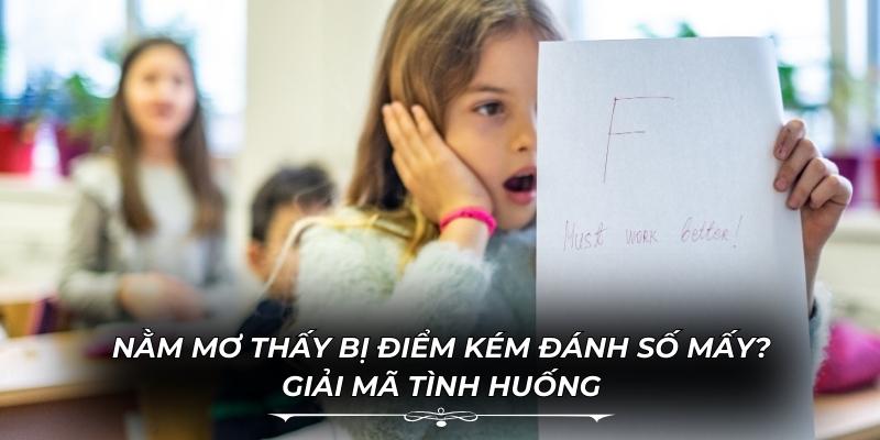 Nằm Mơ Thấy Bị Điểm Kém